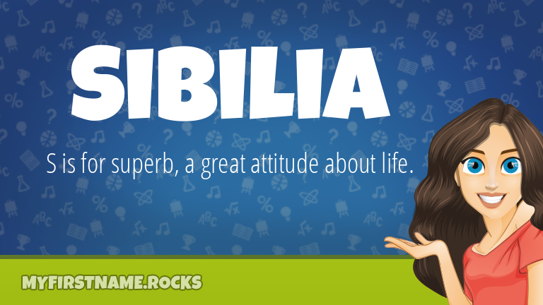 My First Name Sibilia Rocks!