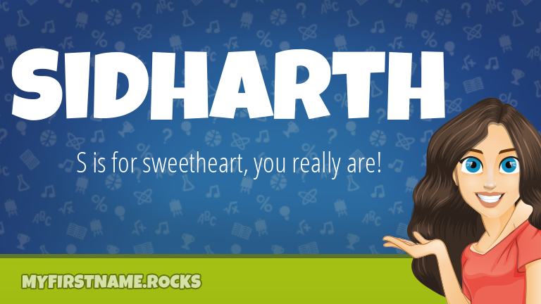 My First Name Sidharth Rocks!