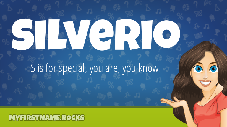 My First Name Silverio Rocks!