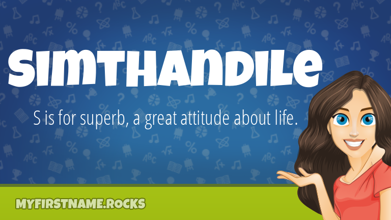 My First Name Simthandile Rocks!