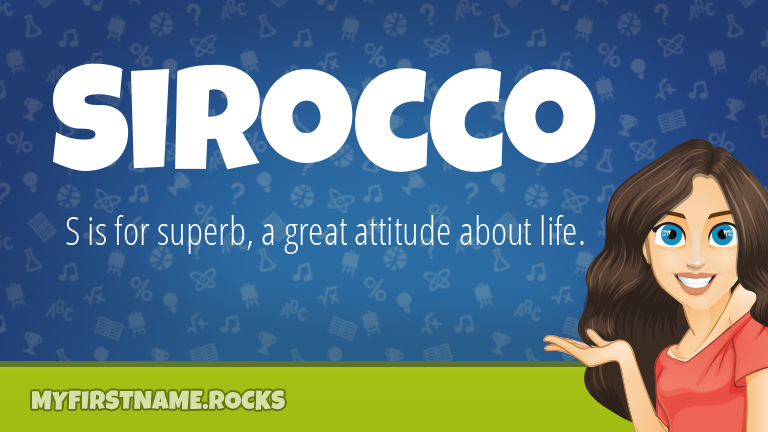 My First Name Sirocco Rocks!