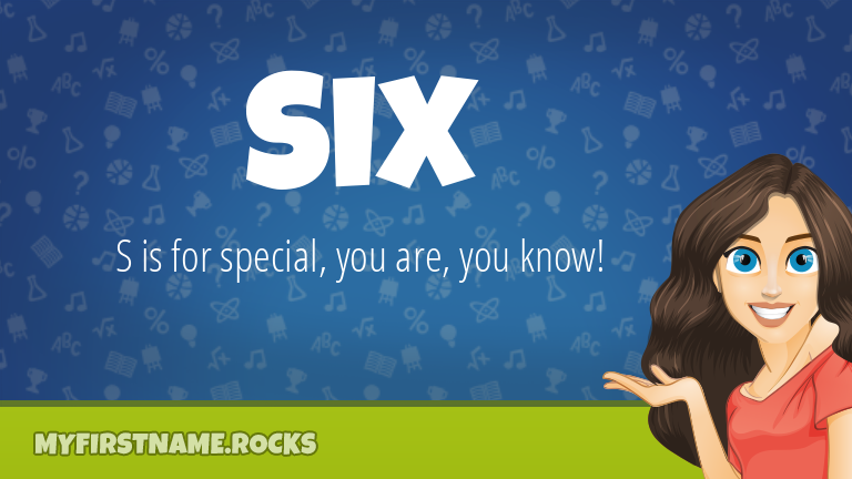 My First Name Six Rocks!