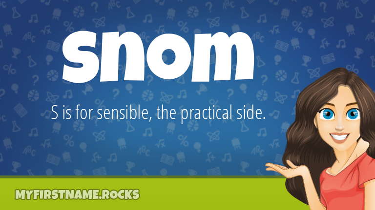 My First Name Snom Rocks!