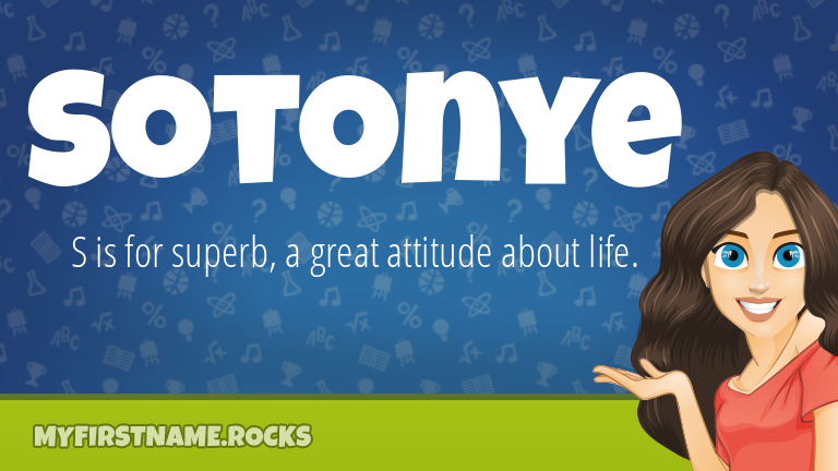 My First Name Sotonye Rocks!