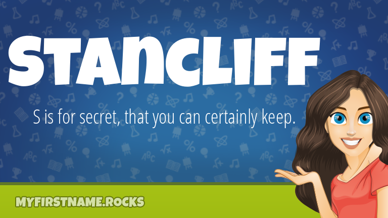 My First Name Stancliff Rocks!