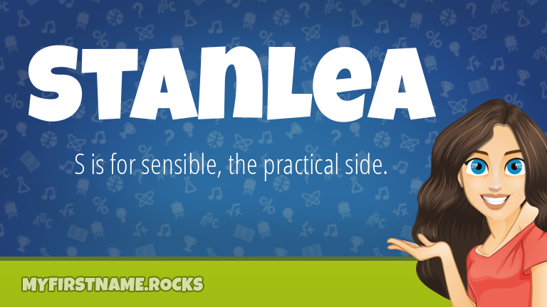 My First Name Stanlea Rocks!
