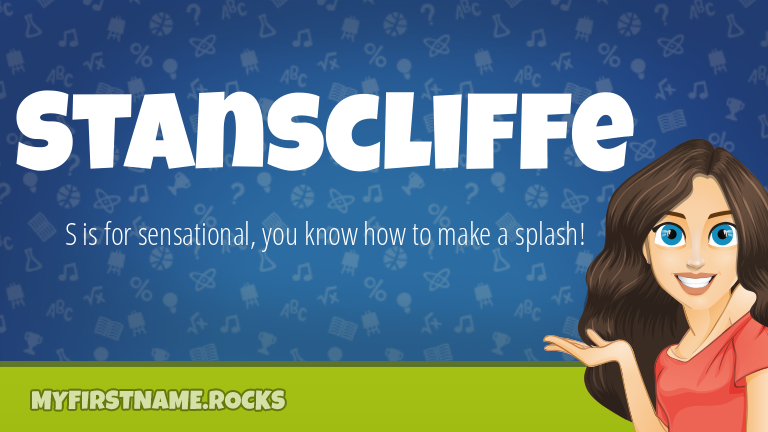 My First Name Stanscliffe Rocks!