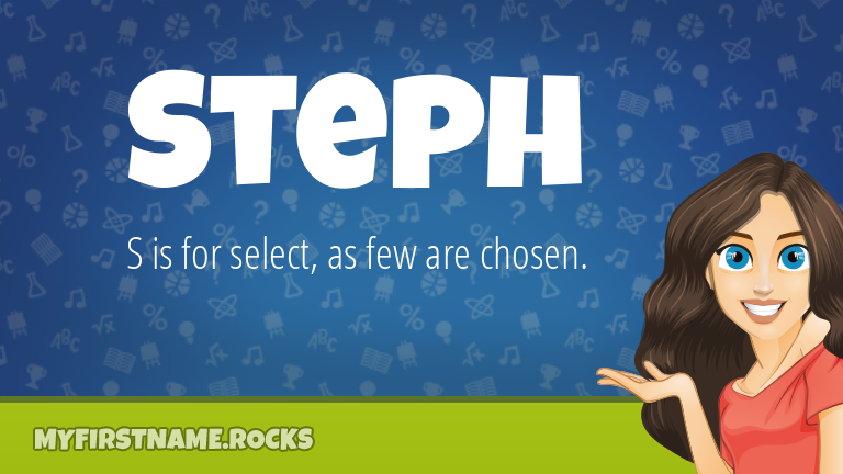 My First Name Steph Rocks!
