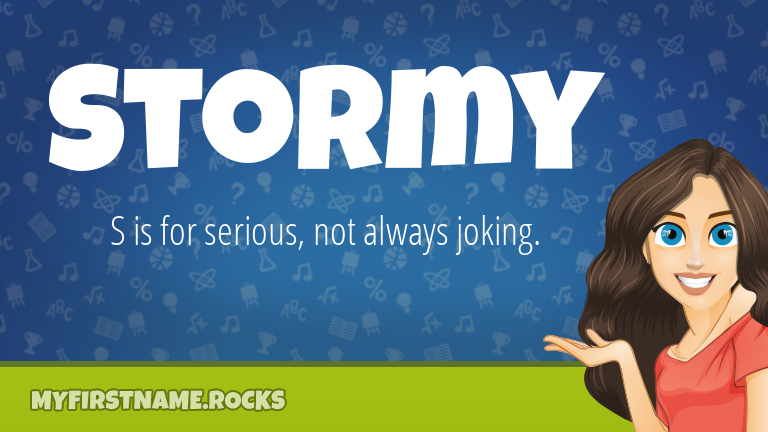 My First Name Stormy Rocks!