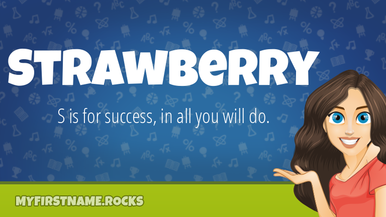 My First Name Strawberry Rocks!