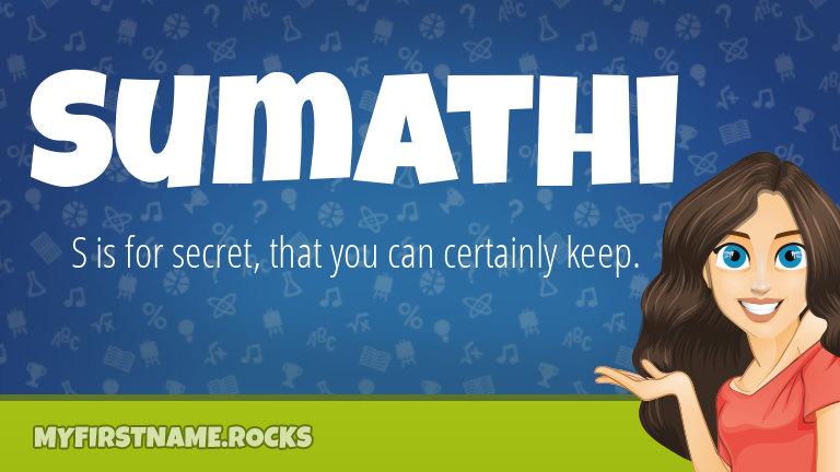 My First Name Sumathi Rocks!