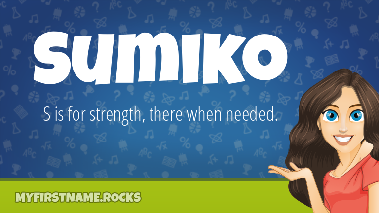 My First Name Sumiko Rocks!