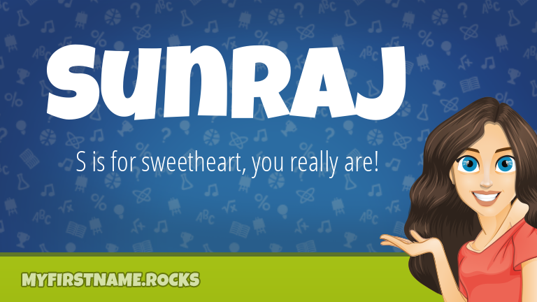 My First Name Sunraj Rocks!