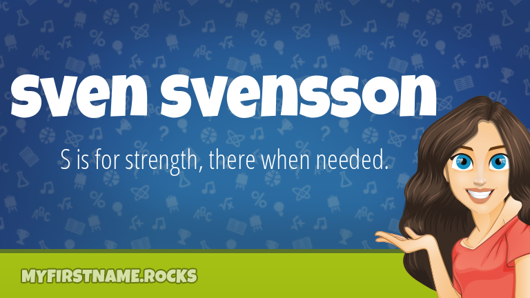 My First Name Sven Svensson Rocks!