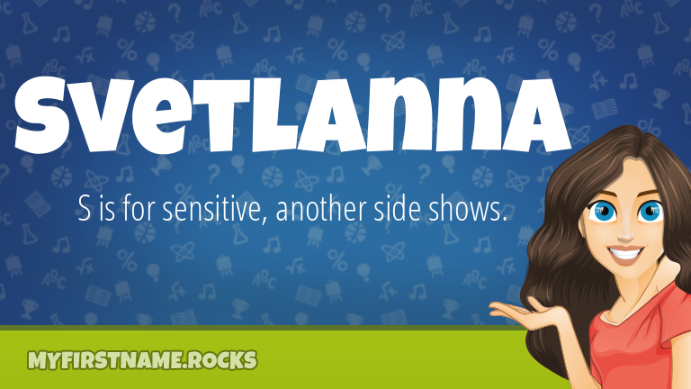 My First Name Svetlanna Rocks!