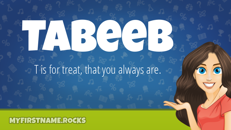 My First Name Tabeeb Rocks!