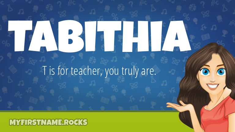 My First Name Tabithia Rocks!