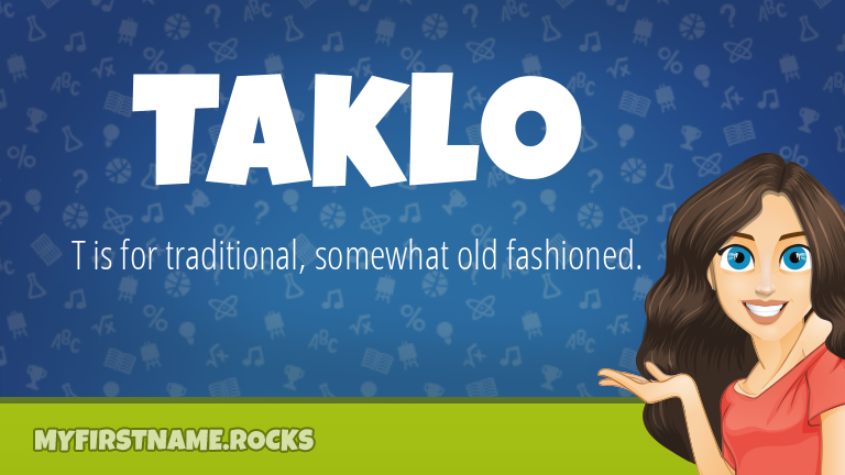 My First Name Taklo Rocks!