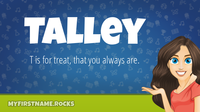 My First Name Talley Rocks!