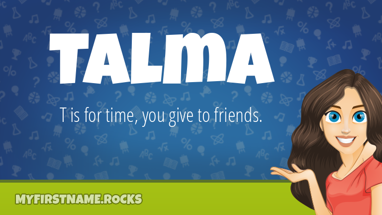 My First Name Talma Rocks!