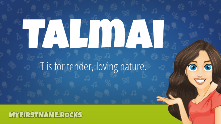My First Name Talmai Rocks!