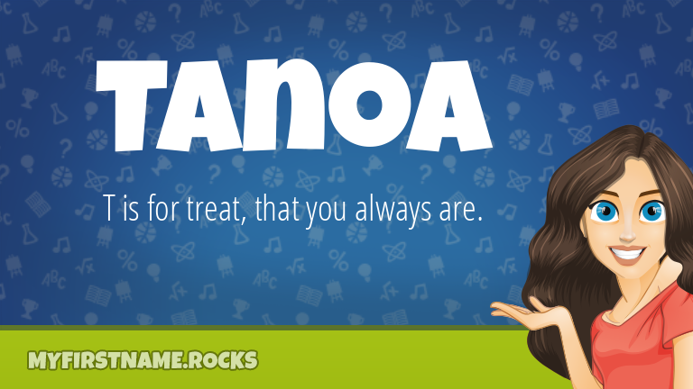 My First Name Tanoa Rocks!