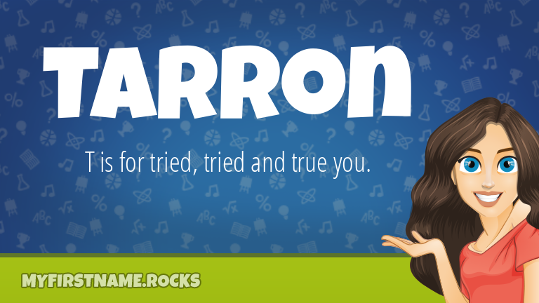 My First Name Tarron Rocks!