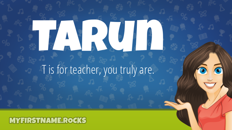 My First Name Tarun Rocks!