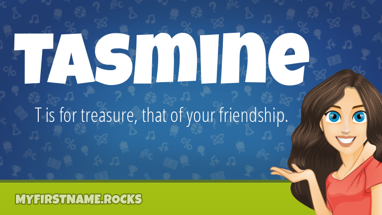 My First Name Tasmine Rocks!
