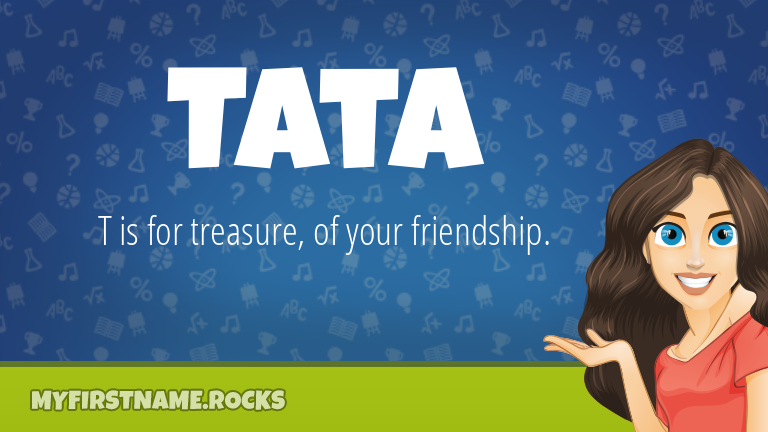 My First Name Tata Rocks!