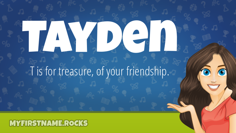 My First Name Tayden Rocks!