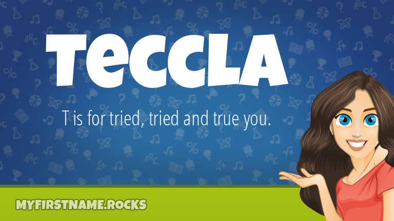 My First Name Teccla Rocks!
