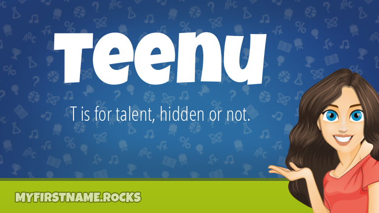 My First Name Teenu Rocks!