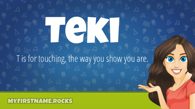 My First Name Teki Rocks!