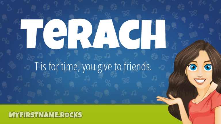 My First Name Terach Rocks!