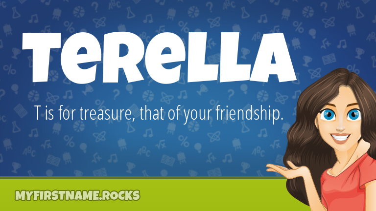 My First Name Terella Rocks!