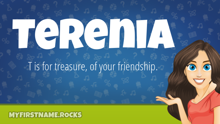 My First Name Terenia Rocks!