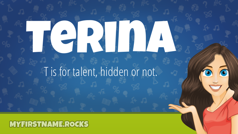 My First Name Terina Rocks!