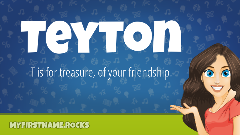 My First Name Teyton Rocks!