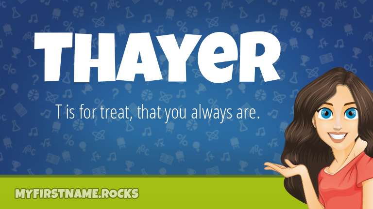 My First Name Thayer Rocks!