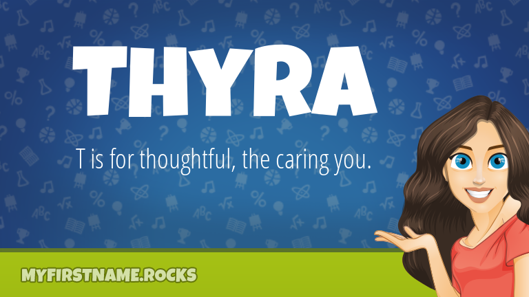 My First Name Thyra Rocks!