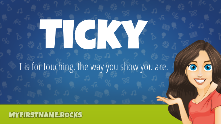 My First Name Ticky Rocks!
