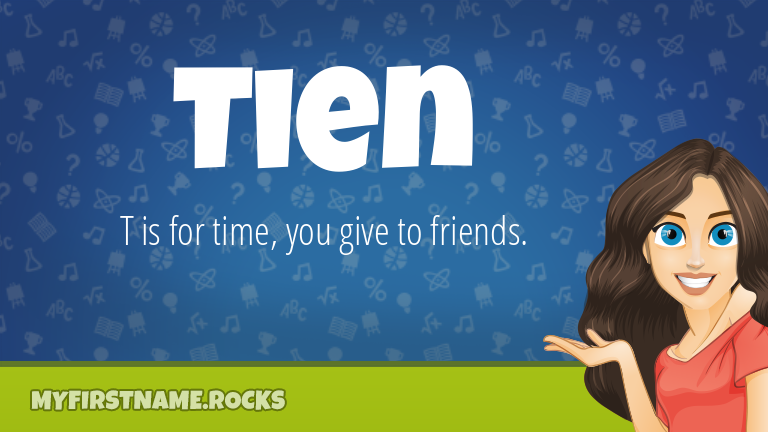 My First Name Tien Rocks!