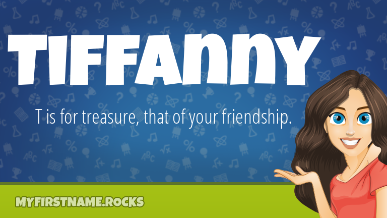 My First Name Tiffanny Rocks!