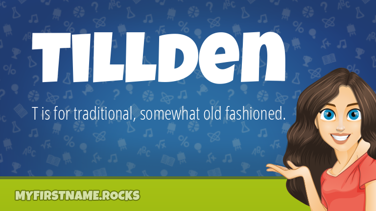 My First Name Tillden Rocks!