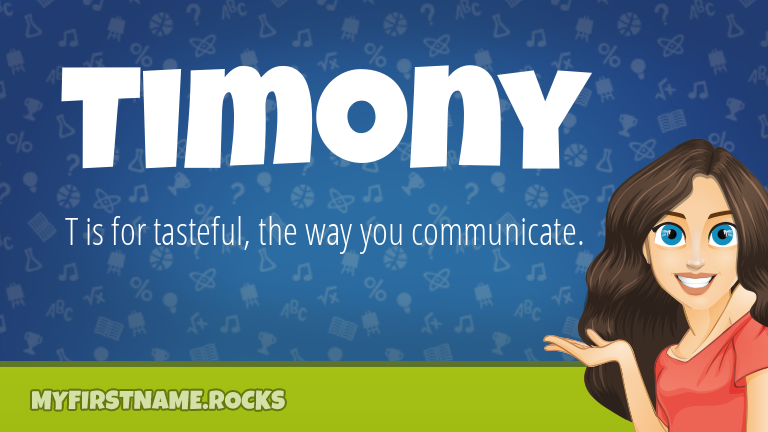 My First Name Timony Rocks!