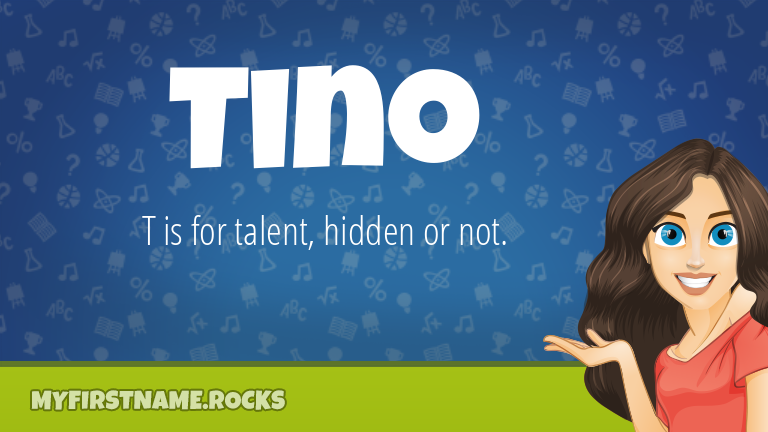 My First Name Tino Rocks!