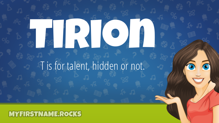 My First Name Tirion Rocks!