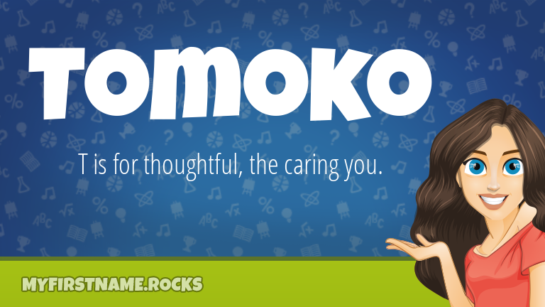 My First Name Tomoko Rocks!