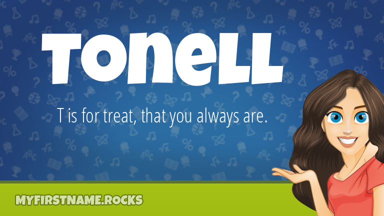 My First Name Tonell Rocks!